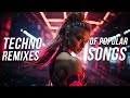 Techno remixes of popular songs 2023  techno music mix 2024  hard  hypertechno covers