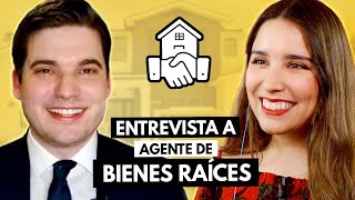 Todo sobre el mundo inmobiliario 🏡🤝 Entrevista a agente de bienes raíces