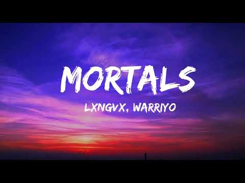 LXNGVX Warriyo Mortals Funk Remix Lyrics 