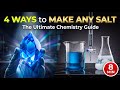 Struggling with Salt Synthesis? Master All 4 Methods in 8 Minutes | Chemistry Lab