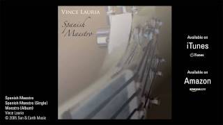 Guitar Master Series Spanish Maestro By Vince Lauria
