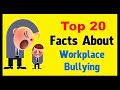 Workplace bullying  facts