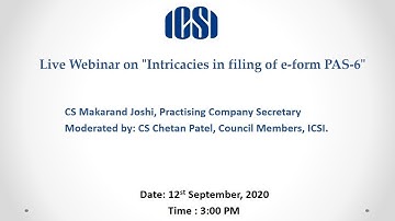 Live Webinar on "Intricacies in filing of e-form PAS-6"