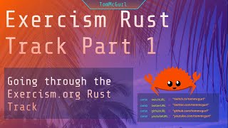 Learning Rust Together: Exercism.org Rust Track Part 1