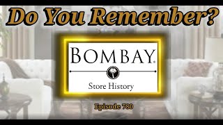 Do You Remember Bombay Company Stores?  Store History @EricCProductions76