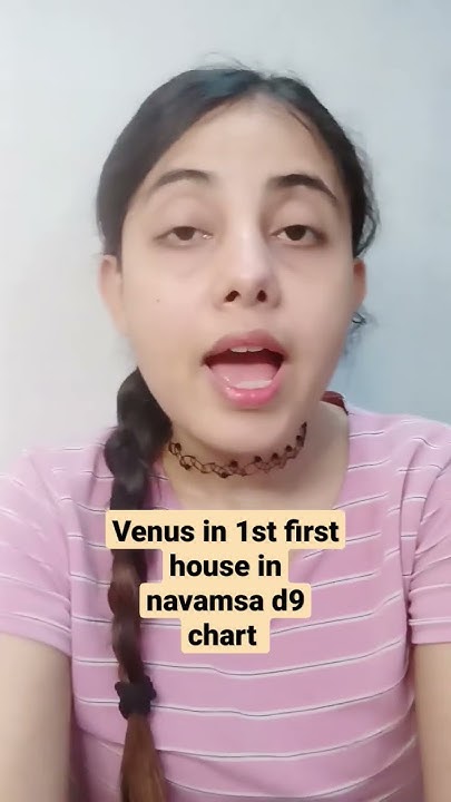 VENUS IN FIRST HOUSE IN NAVAMSA D9 CHART YouTube venus-in-first-house-in-navamsa-d9-chart-youtube
