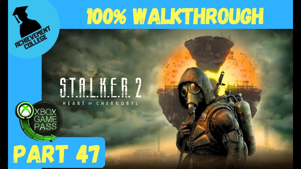 Stalker 2 - 100% Walkthrough Part 47