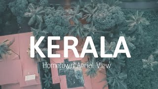 DJI SPARK AERIAL VIEW OF HOMETOWN, KERALA || DJI Spark Drone Footage | UnboundTraveller