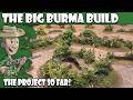 Return of the Big Burma Build! (BBB#24)