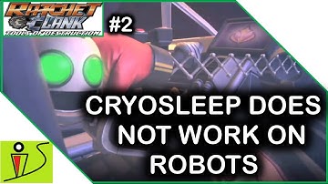 Ratchet & Clank Tools of Destruction Part 2 - CRYOSLEEP DOES NOT WORK ON ROBOTS