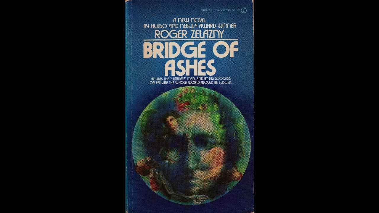 Bridge of Ashes by Roger Zelazny (John Stratton)