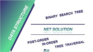 Construct Binary Search Tree and find Inorder Traversal| Data Structure | NETSolution