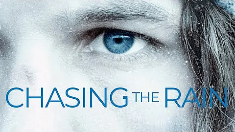 Chasing The Rain (2020) | Full Movie