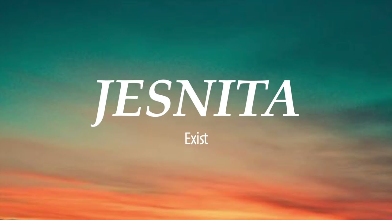 Exists - Jesnita (Official Music Video)