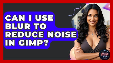 Can I Use Blur To Reduce Noise In GIMP? - Graphic Design Nerd