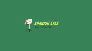 E Humperdinck  Spanish Eyes song Cover