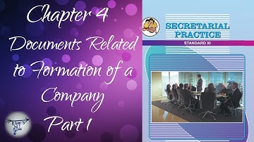 Class 11th, Secretarial Practice (SP), Chapter 4 Documents Related to formation of a company, Part 1