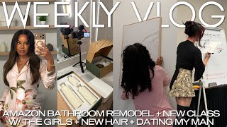 Should I Have Done this? + Amazon Bathroom must haves + New hair + Class w/ the girls | Weekly Vlog