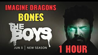 1 Hour Of Bones The Boys Season 3 Official Trailer Song 1 Hr Loop Non Stop