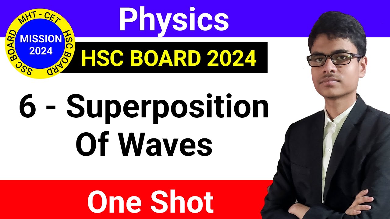 6 - Superposition of waves | Full chapter in one shot | Physics | Class ...