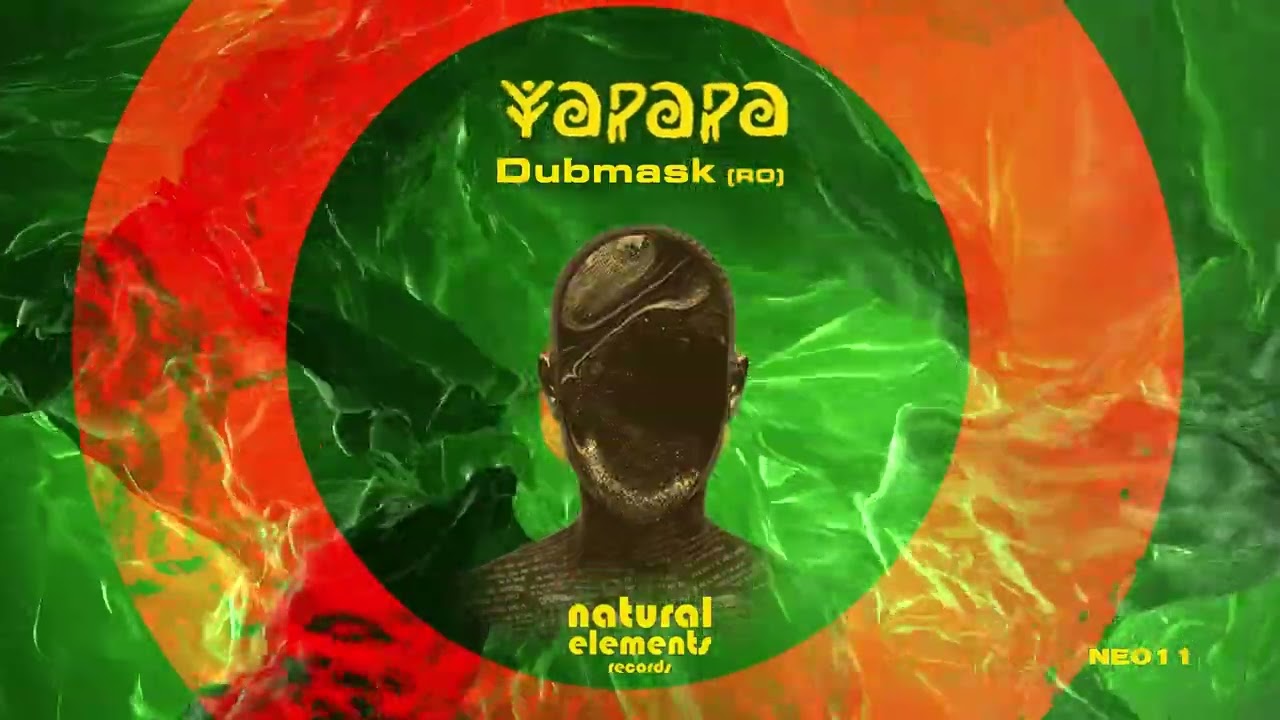 Dubmask (RO) - Yapapa ( Original Mix ) / Natural Elements Records