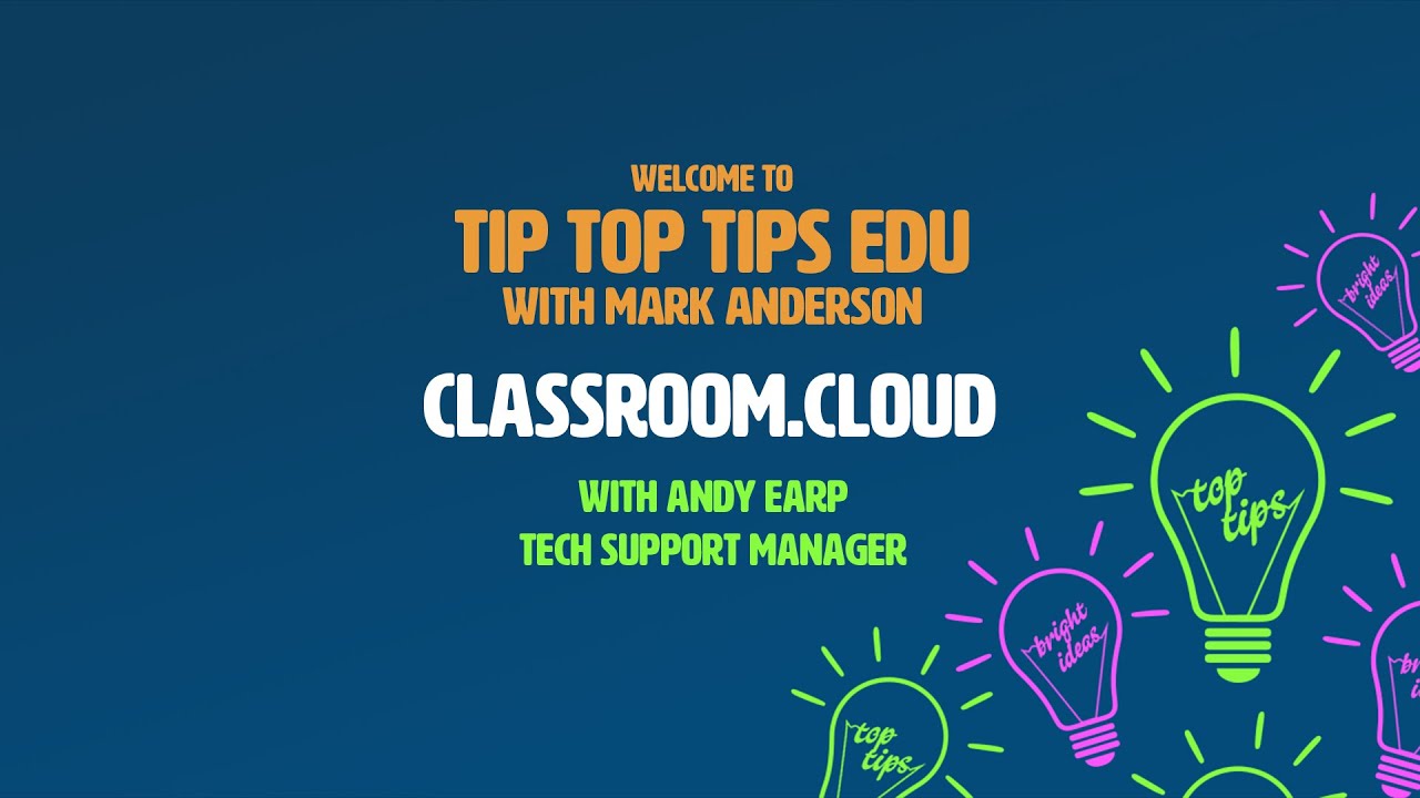 Tip Top Tips Edu - classroom.cloud