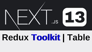 Data Fetching with Redux Toolkit, Rapid API | Next.js 13 Table Display
