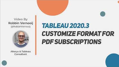 Tableau 2020.3: Customise format for PDF subscriptions