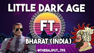 Little Dark age - Bharat {India}
