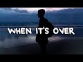 Anson Seabra - When It's Over (Lyrics)