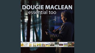 Video thumbnail of "Dougie MacLean - Caledonia"