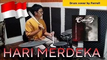 HARI MERDEKA - COKELAT  ( Drum cover by Ferrell )