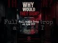 Why Would They Sign? | Teaser (Audit to Music)