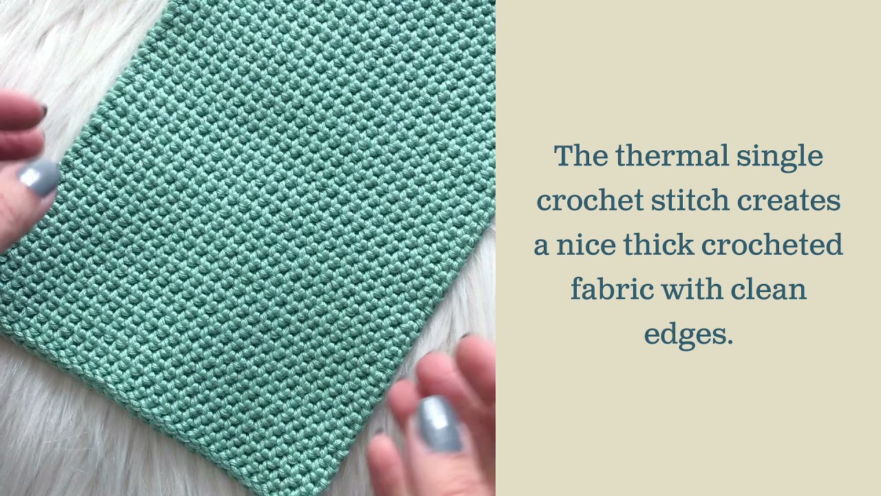 Thermal Single Crochet Stitch Tutorial YouTube
