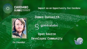Impact as an Opportunity for Cardano - Cardano Summit 2022 - Gimbalabs