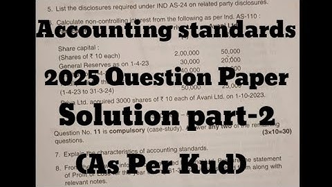 Accounting standard 2025 question paper solution part-2 as per kud