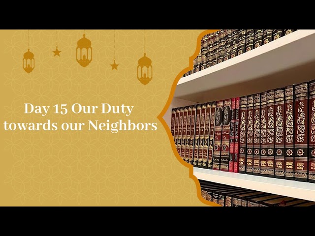 Day 15 Our Duty towards our Neighbors