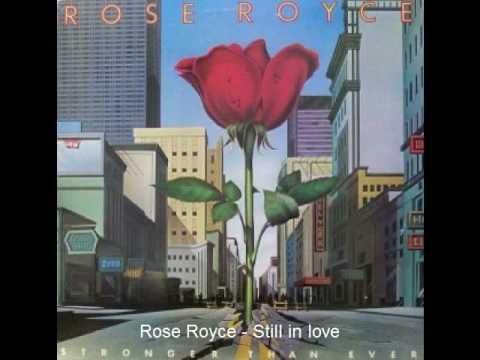 Rose Royce - Still in love