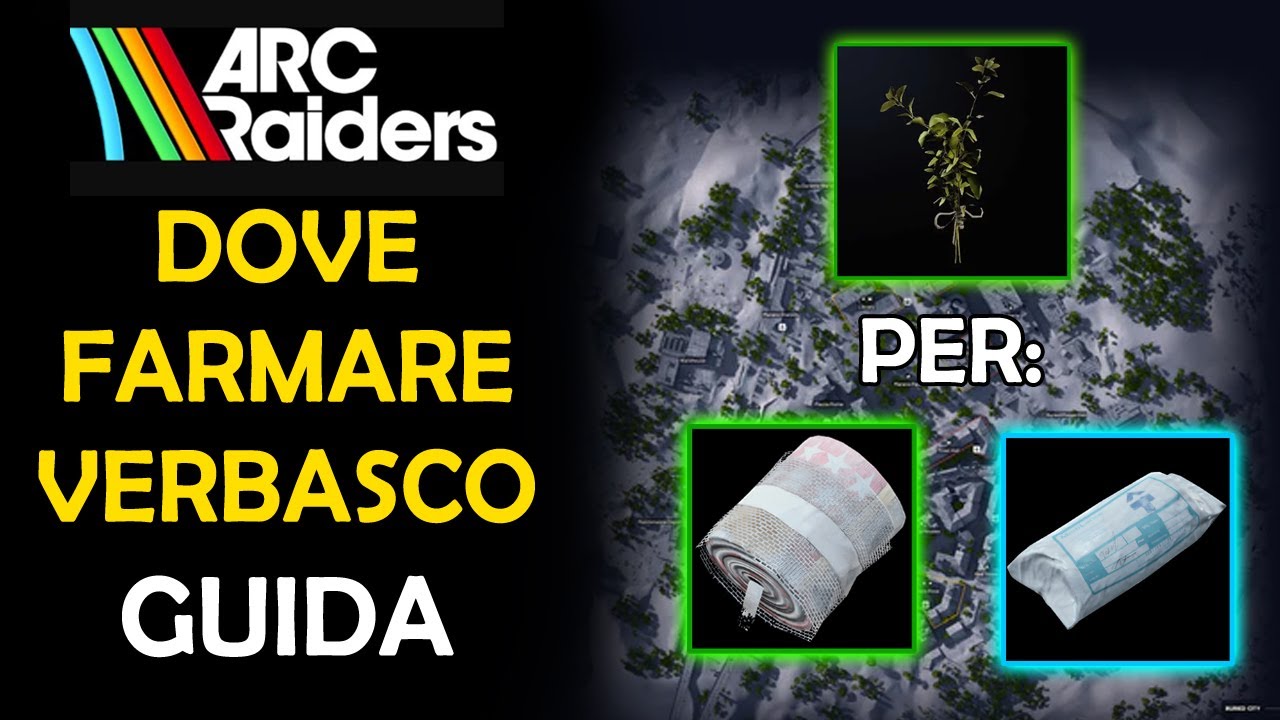 Farmare Arc Raiders - Dove farmare grande verbasco per le bende verdi e blu ...
