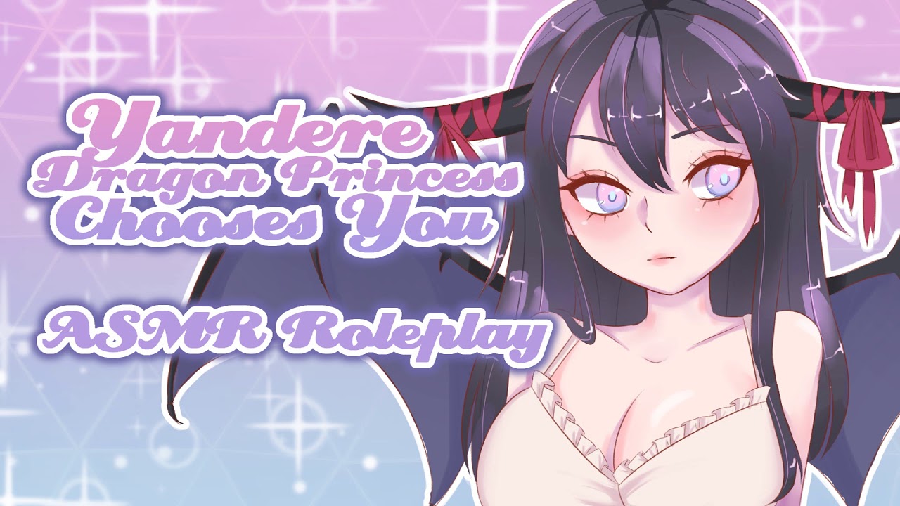 ♡ Yandere Dragon Princess Chooses You ♡ [ASMR/Roleplay]