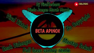 Dj Viral Tiktok Terbaru || Dinda Jangan Marah Marah || Jedag Jedug - No Copyright