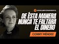 CONNY MENDEZ - CÓMO DESARROLLAR LA CONSCIENCIA DE PROSPERIDAD