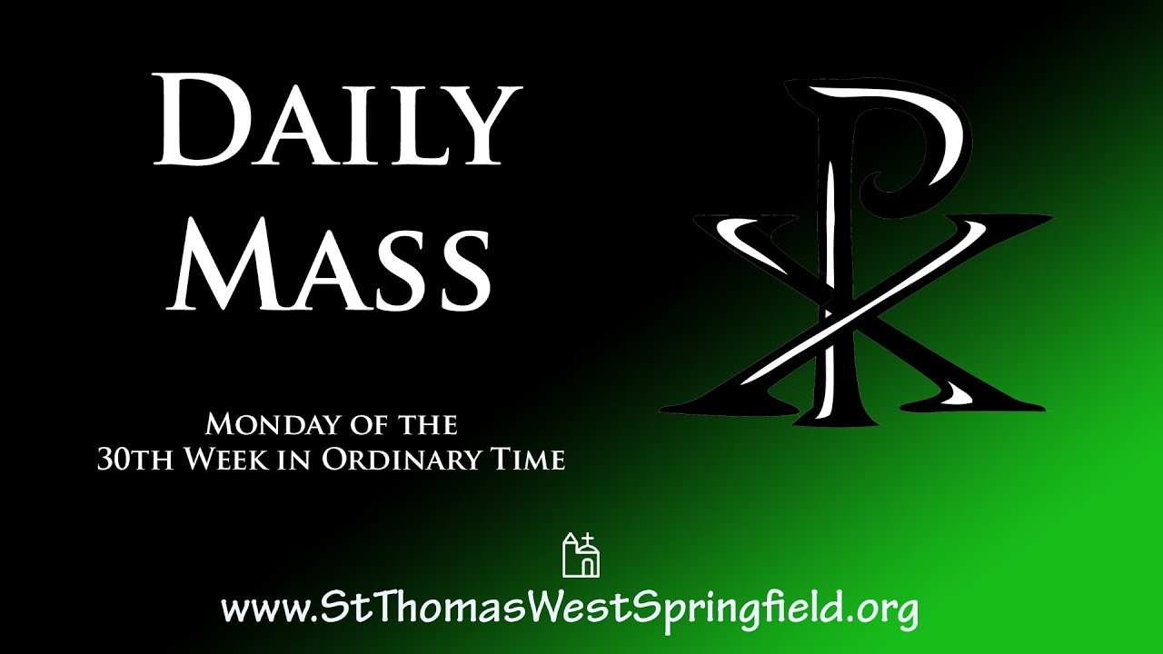 Daily Mass Monday October 24 2022 YouTube daily-mass-monday-october-24-2022-youtube