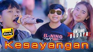 Bintang Budaya Campursari  - KESAYANGAN - ( Official Music Video )
