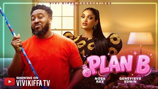 PLAN B - Nosa Rex | Genevieve Edwin | Latest Nollywood Movie 2026 #trending #viral #nosarex