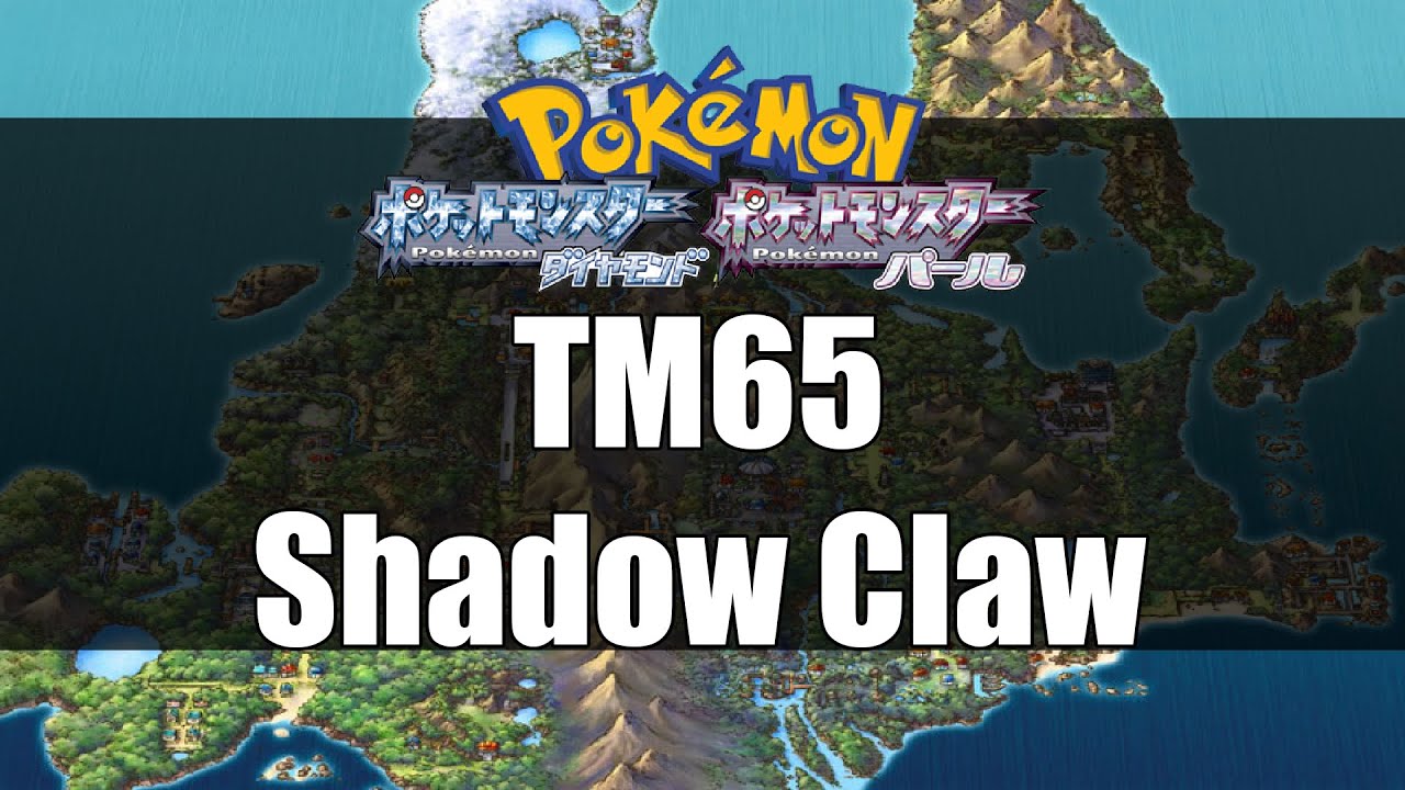 Pokemon Diamond & Pearl - Where to get TM65 Shadow Claw