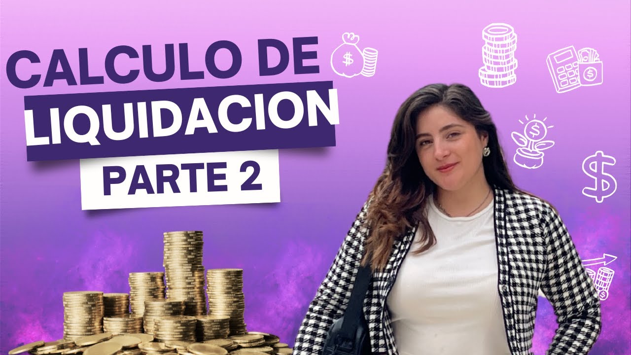 Liquidación completa (PARTE 2) – El final feliz que mereces 😄💸