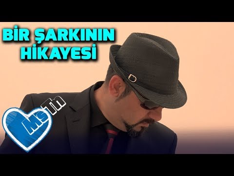 BİR ŞARKININ HİKAYESİ