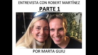 ENTREVISTA CON ROBERT MARTINEZ / PARTE 1: 'EL JUEGO'. MARTA GUIU UN CURSO DE MILAGROS. UCDM.ACIM.