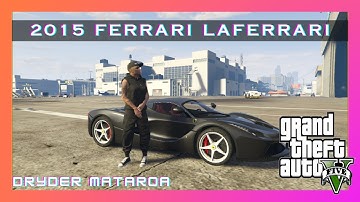 [2023] Grand Theft Auto V Modding: How To Install The 2015 Ferrari LaFerrari Vehicle Mod